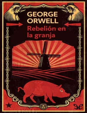 Rebelion en la Granja - George Orwell
